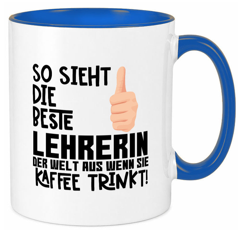 Beste Lehrerin | Lehrer Tasse Schule Dankeschön lustiger Spruch Geschenk Humor