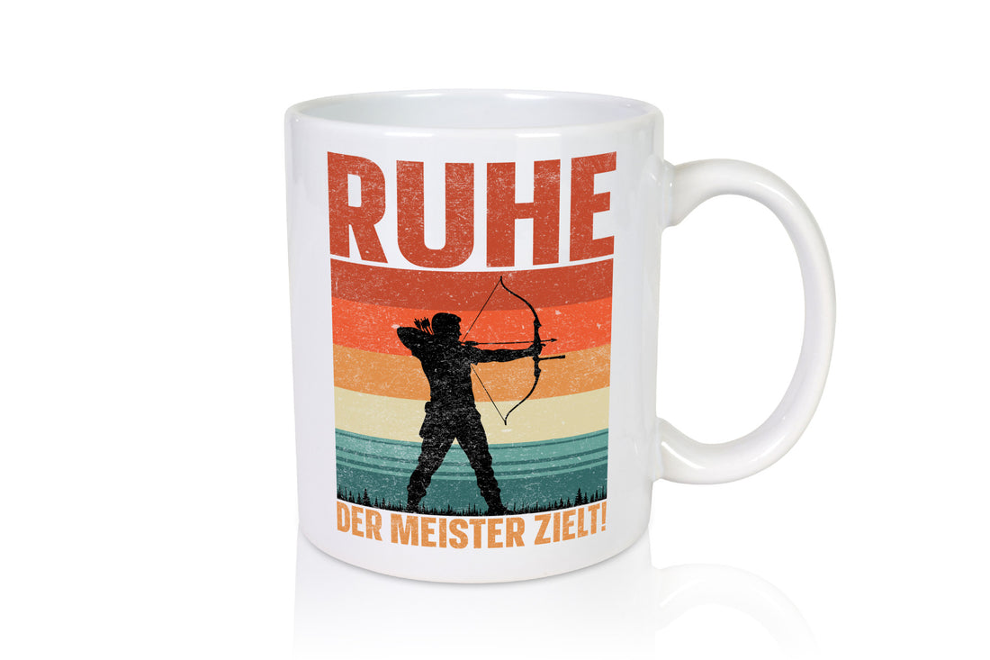 Ruhe der meister Zielt | Bogensport Bogenschütze Humor Geschenkidee Tasse