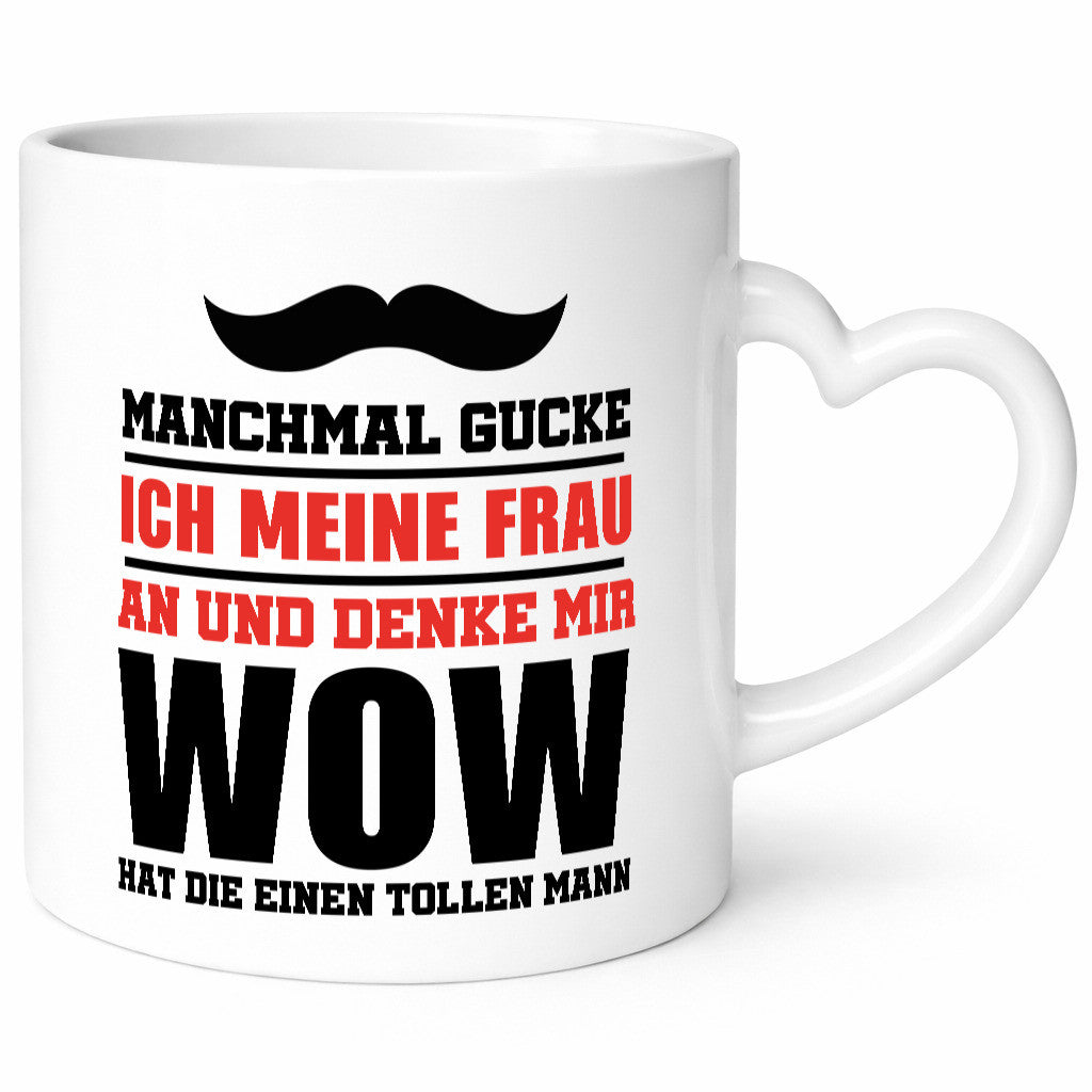 Sie hat einen tollen Mann Geschenkidee Humor Tasse
