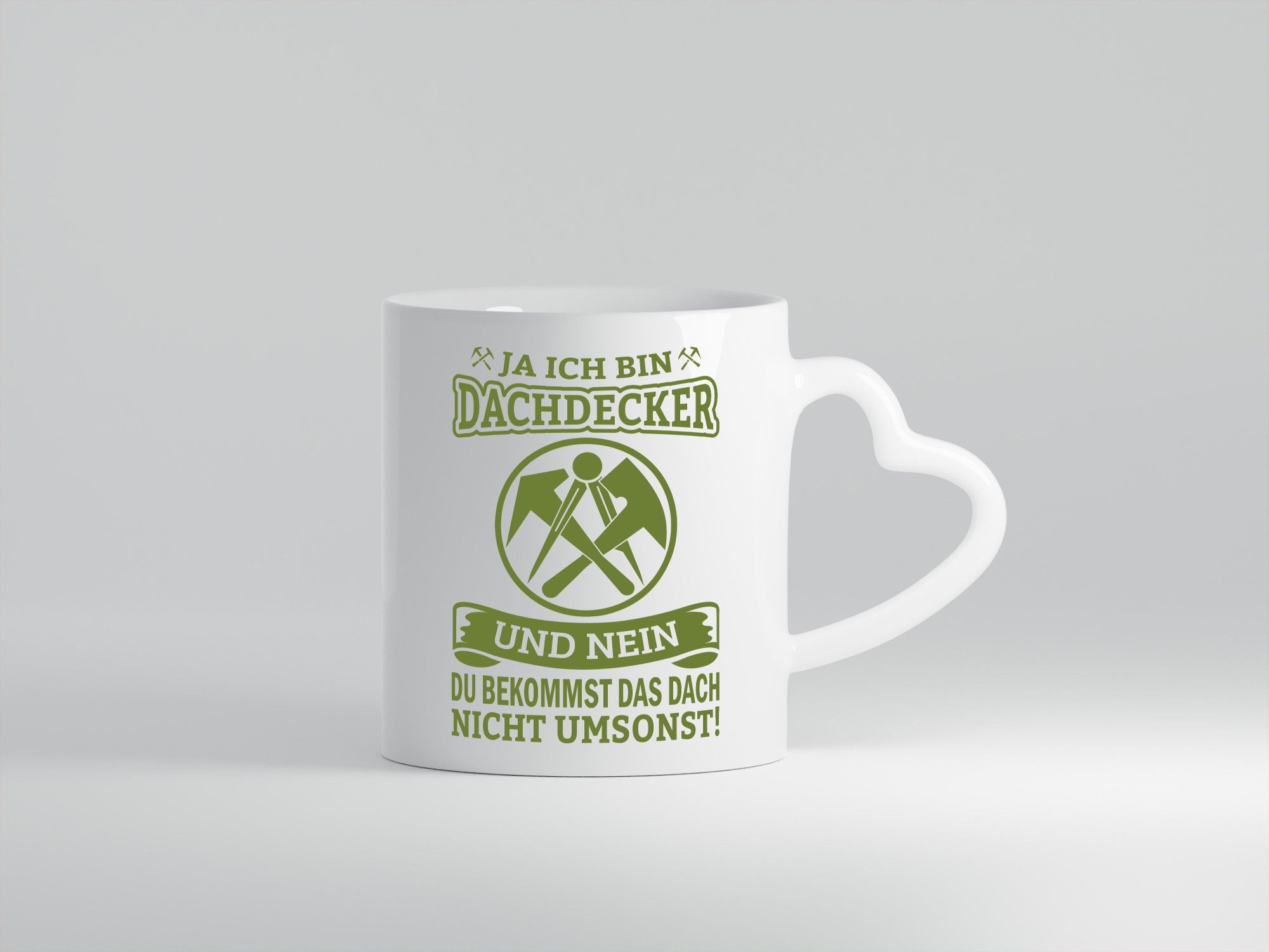Ja ich bin Dachdecker und nein du bekommst das nicht umsonst lustiger Spruch