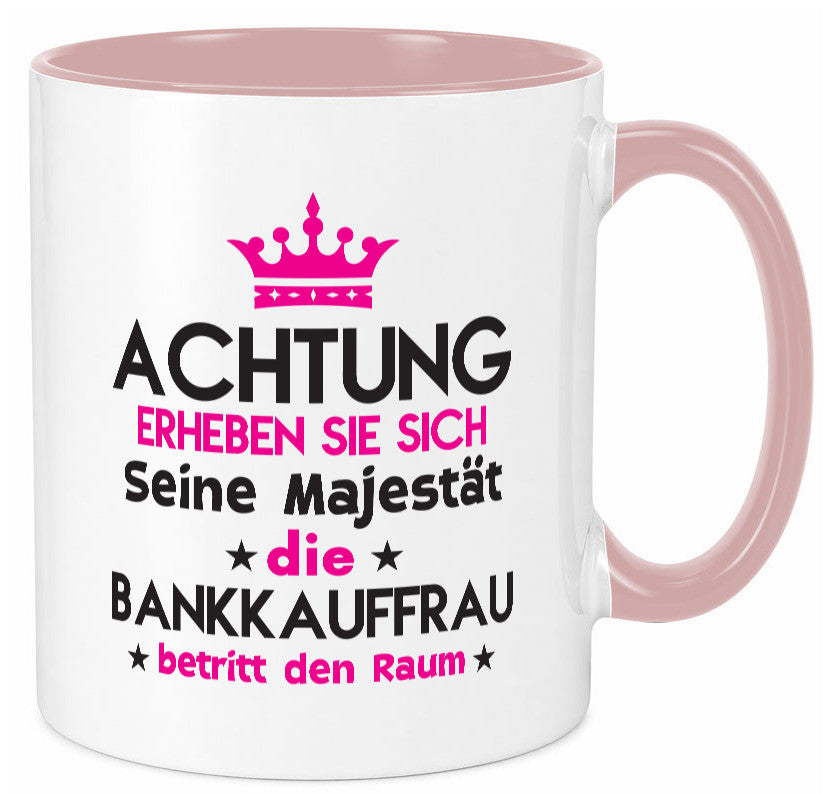 Seine Majestät Bankkauffrau | Kauffrau Bank Kaufleute Geschenk Humor