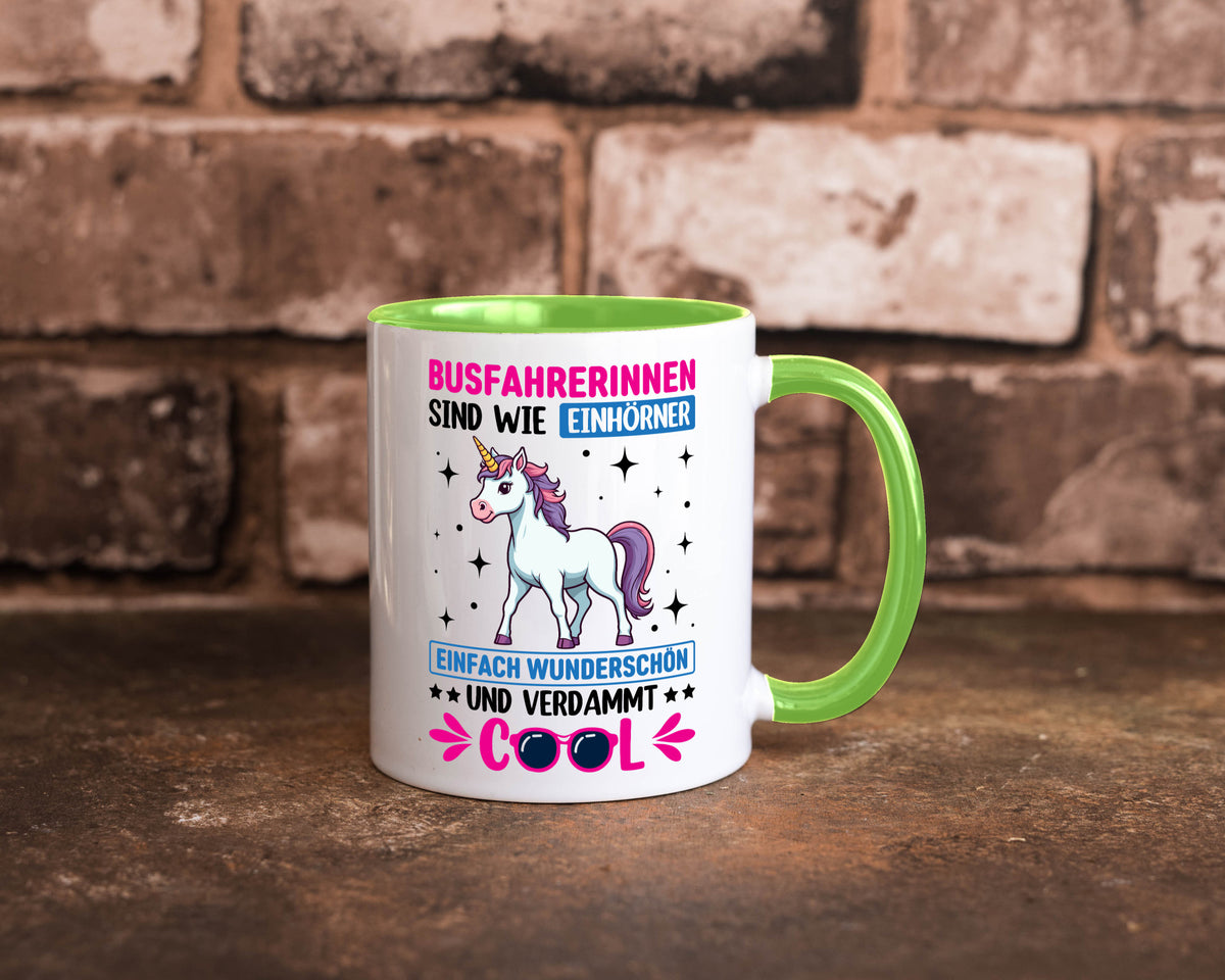 Bussfahrerinen sind wie einhorner | Einhorn Bussfahrerin Geschenkidee Humor Tasse