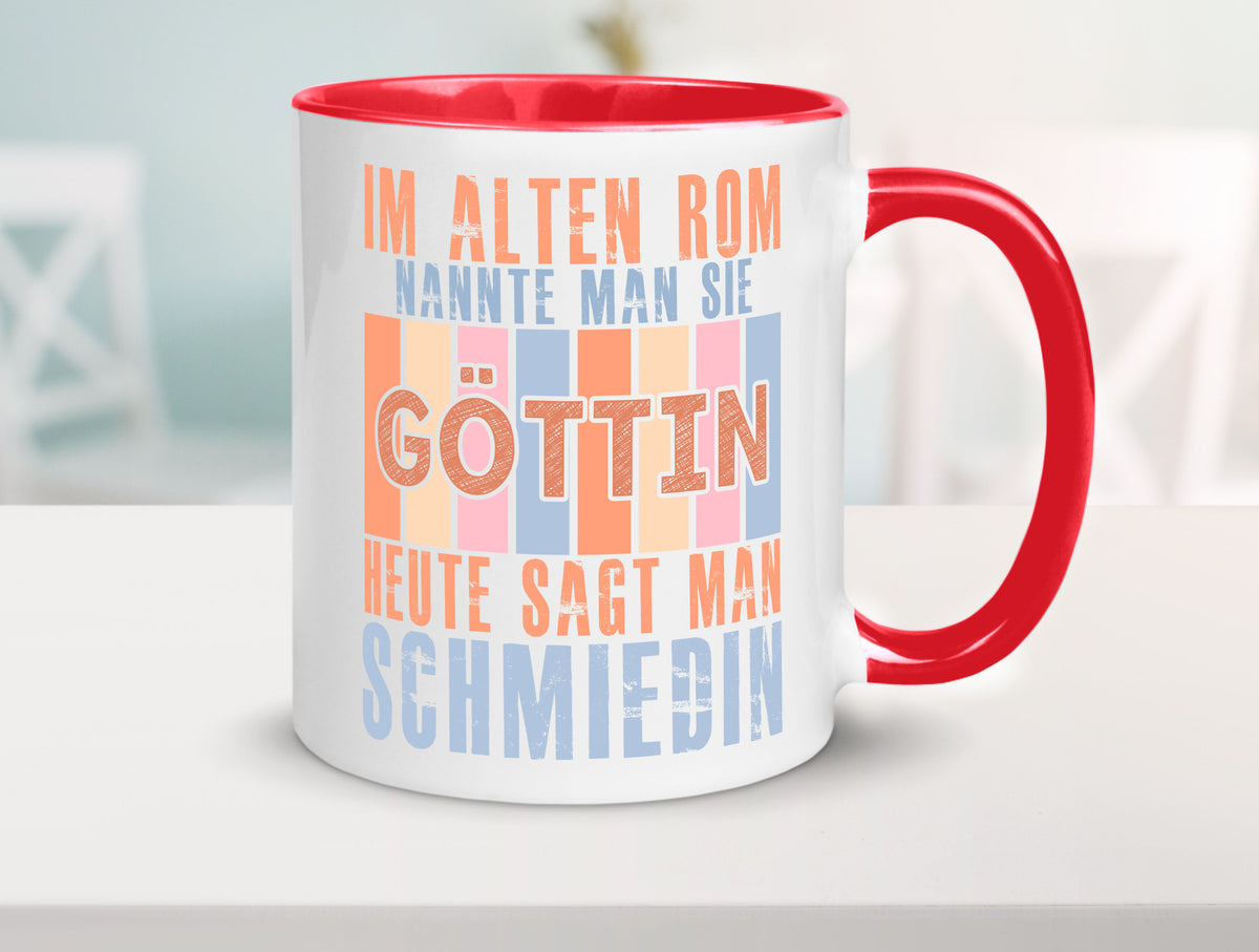Heute sagt man: Schmiedin | Schmied Beruf Schmiederei lustiger Spruch Geschenk Tasse