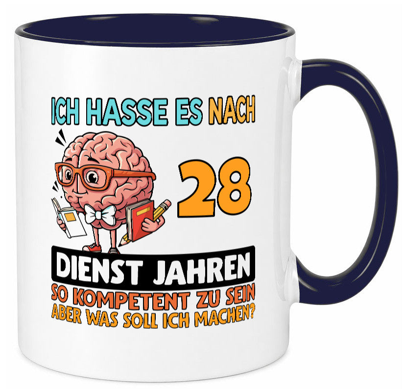 28 Dienstjahre | Arbeit Kompetent Geschenkidee Kollegen Büro Humor Tasse