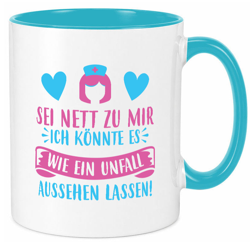 Sei nett, könnte wie ein Unfall aussehen | Kopf lustiger Spruch Geschenk Humor