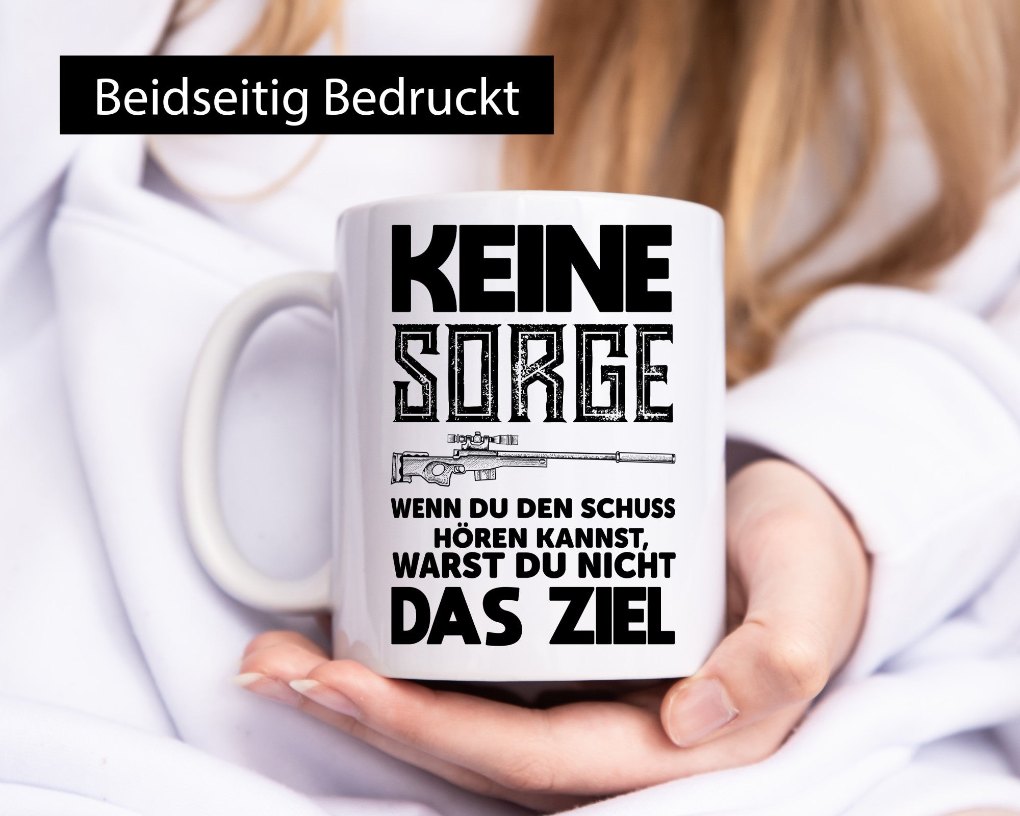 Keine sorge wenn du den schuss hörst warst nicht das ziel Geschenk Humor