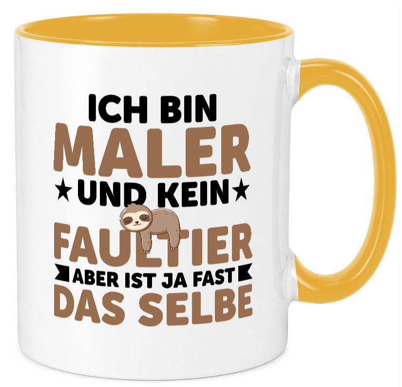 Ich bin kein Faultier: Maler | Malerei v2 lustiger Spruch Geschenk Tasse