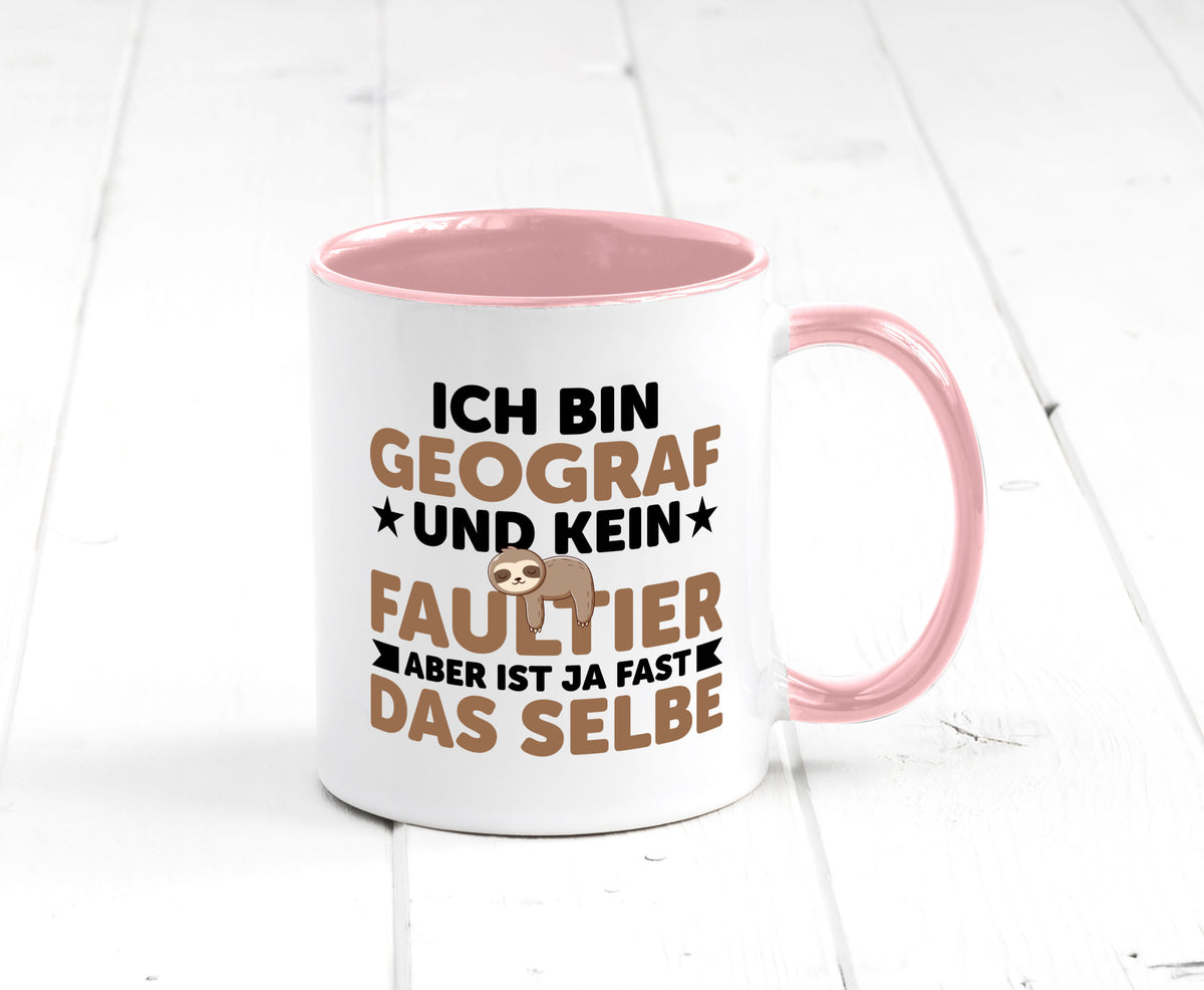 Ich bin kein Faultier: Geograf | Geografie v2 lustig Tierliebhaber Humor Tasse