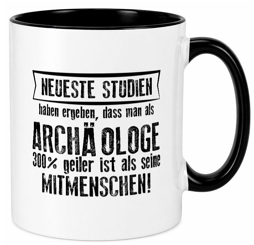 Neuste Studien: Archäologe | Archäologie Forscher lustig Humor Geschenkidee
