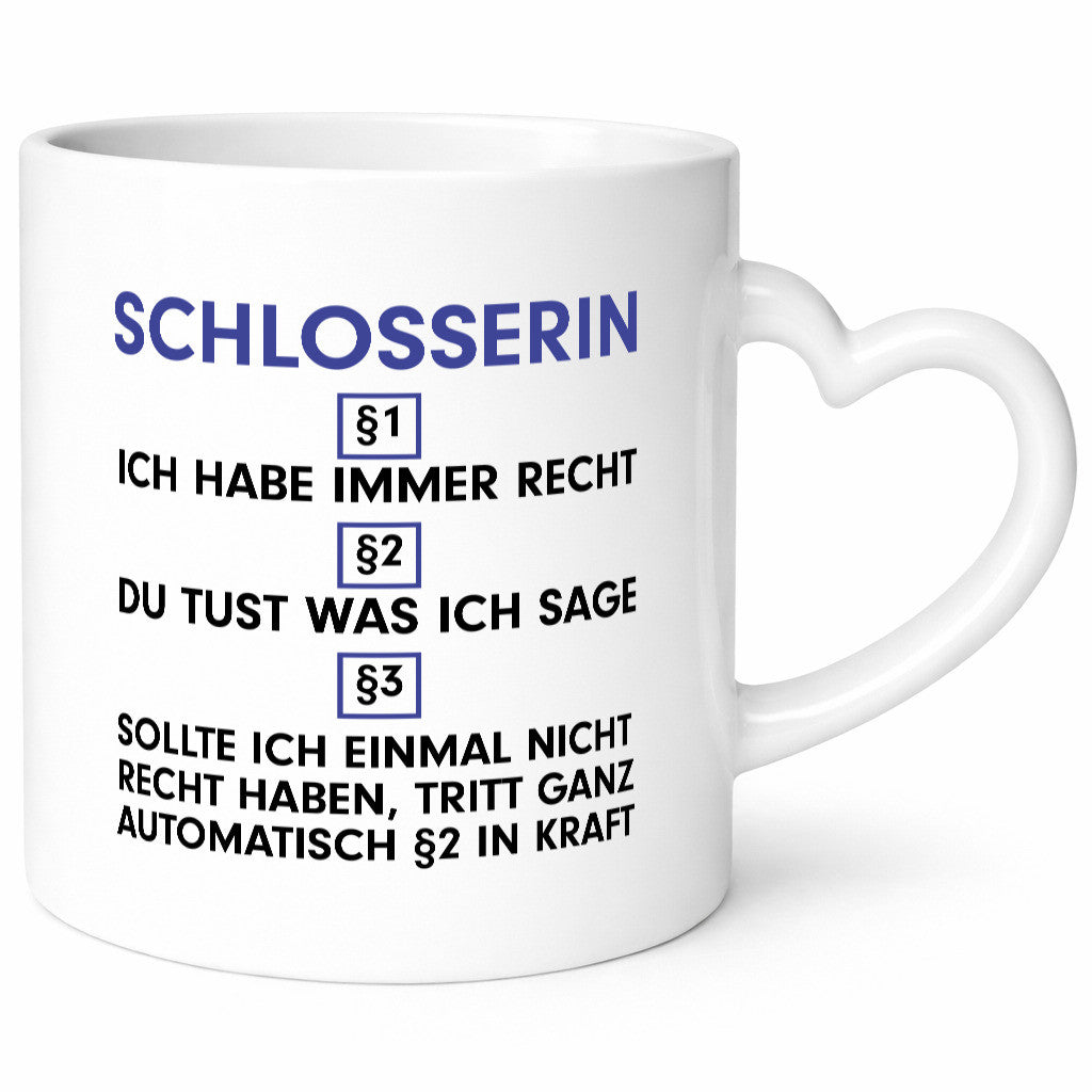 Ich habe immer Recht Schlosserin | Schlosserei v2 Geschenk Humor Geschenkidee