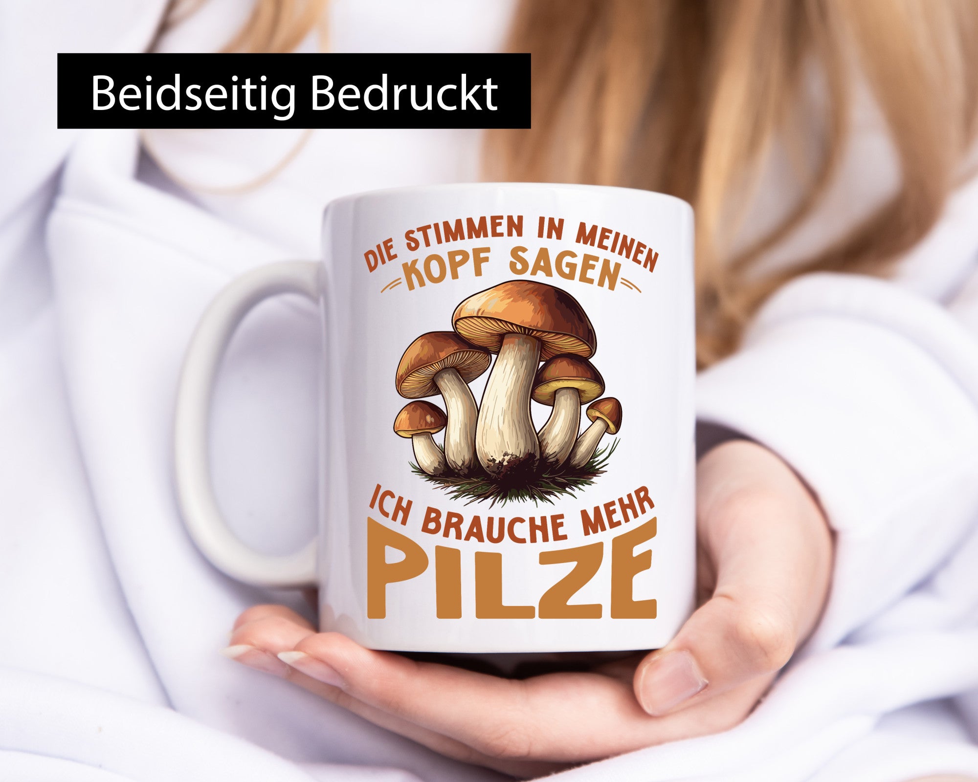 Ich brauche mehr Pilze | Pilzsammler Pilz sucher v2 Humor Geschenkidee Tasse