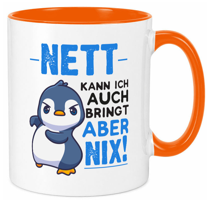 Nett kann ich auch | lustige Spruchtasse Pinguin Geschenk Humor Geschenkidee