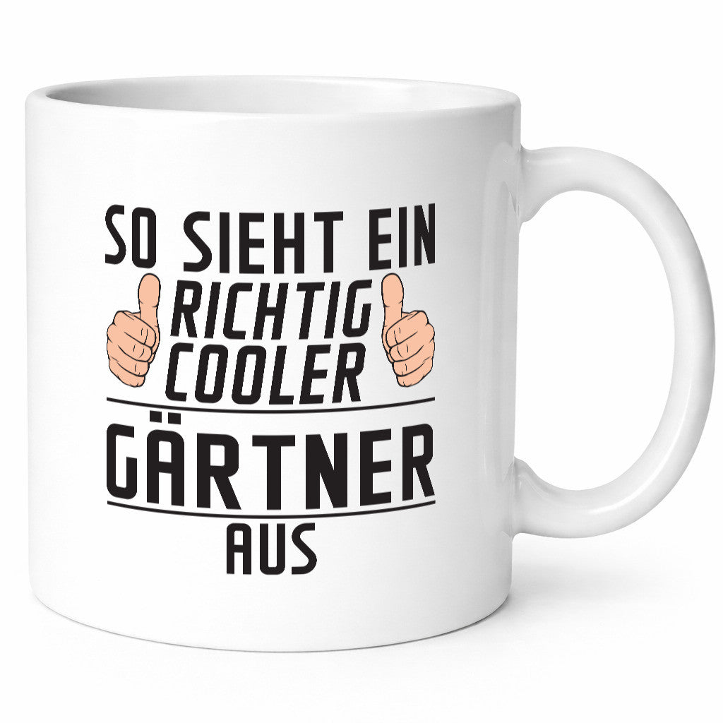 Richtig Cooler Gärtner | Gartenbau lustig Humor Geschenkidee Geschenk Tasse