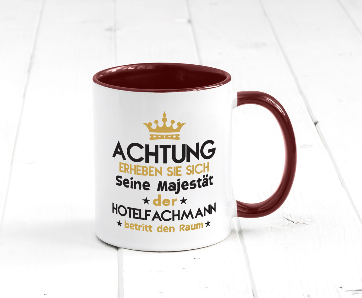 Seine Majestät Hotelfachmann |Hotel Humor Geschenkidee Tasse