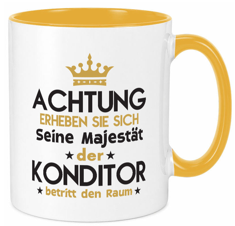 Seine Majestät Konditor | Konditorei Geschenkidee Humor Tasse