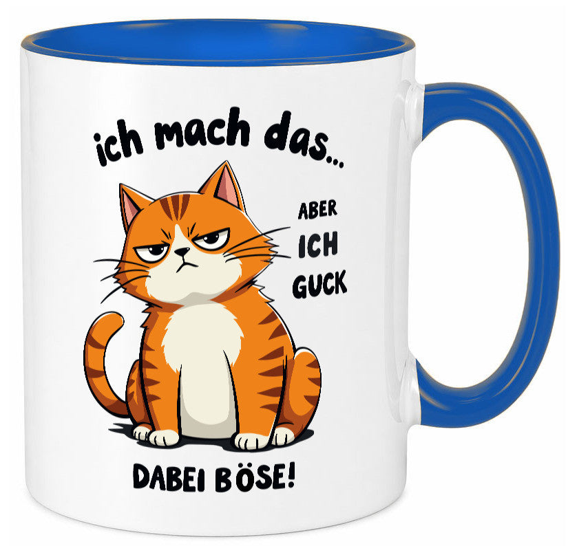 Ich guck dabei Böse | Katze Ironie Geschenk Tierliebhaber Humor lustiger Spruch Tasse