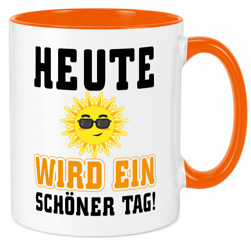 Schöner Tag Geschenk Humor Geschenkidee lustiger Spruch Tasse