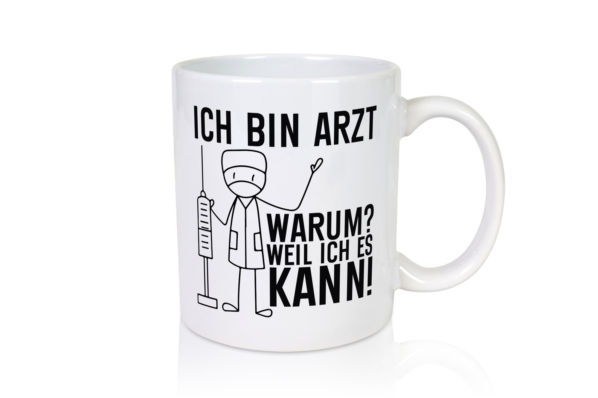 Ich bin Arzt weil es kann | Ärzte Doktor Klinik Geschenk Humor Geschenkidee