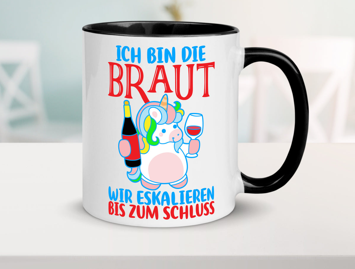 Junggesellinnenabschied | JGA Braut Einhorn Eskalation v2 lustig Humor Tasse