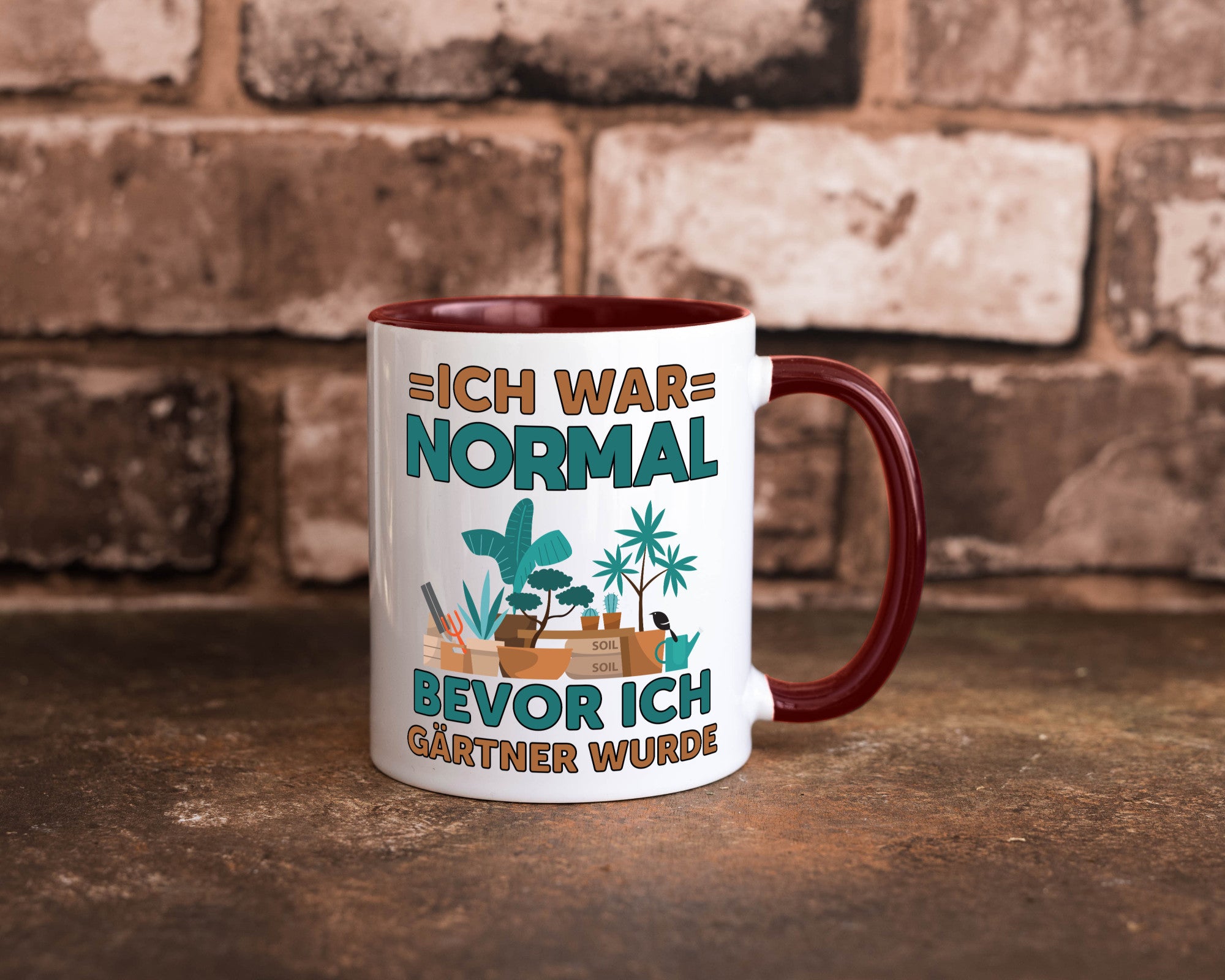 Ich war normal bevor Gärtner wurde | Garten lustiger Spruch Geschenk Humor