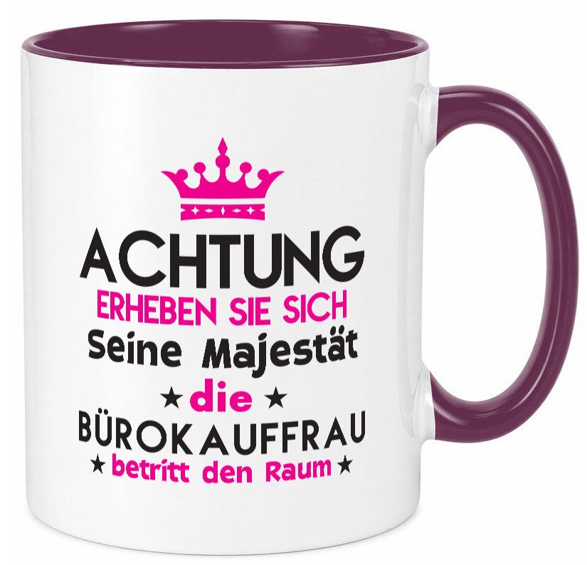Seine Majestät Bürokauffrau | Kauffrau Geschenk Arbeit Kollegen Büro lustiger Tasse
