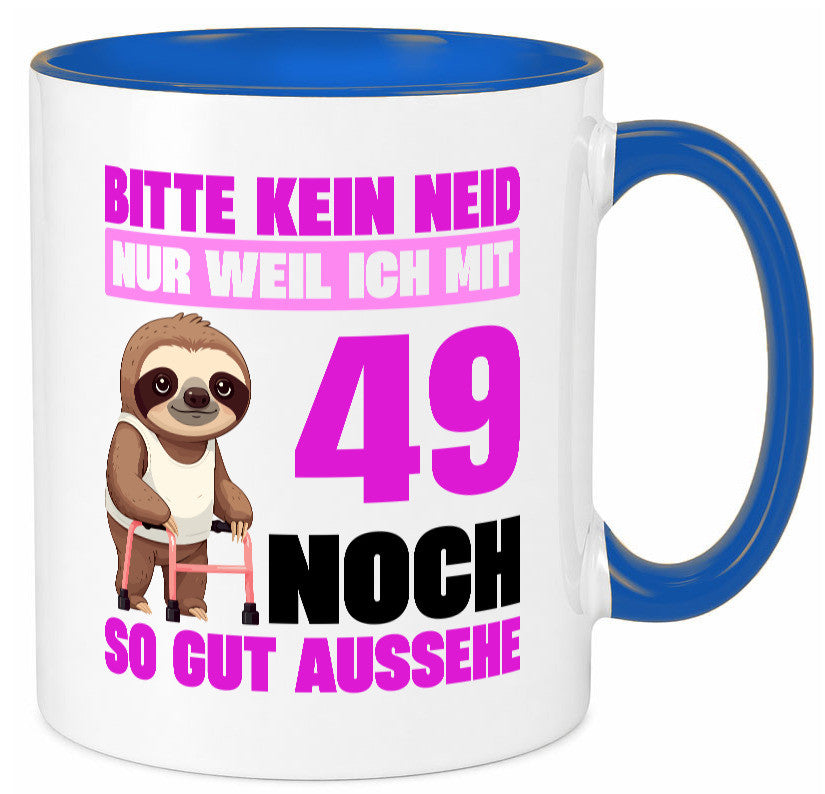 49. Geburtstag | Bitte kein neid Faultier 49 Jahre Humor Geschenkidee Tasse