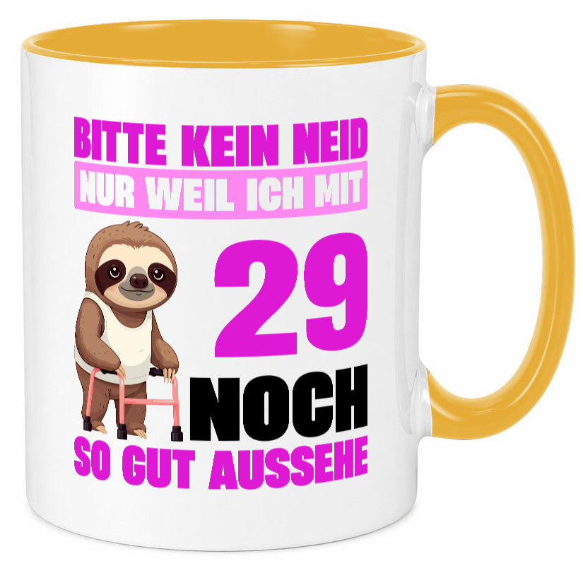 29. Geburtstag | Bitte kein neid Faultier 29 Jahre Humor Geschenkidee Tasse