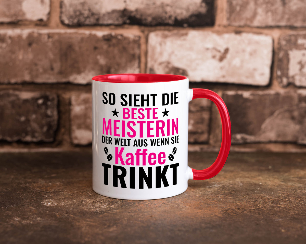 Kaffee trinkt: Meisterin | Meisterbrief Humor Geschenkidee Tasse