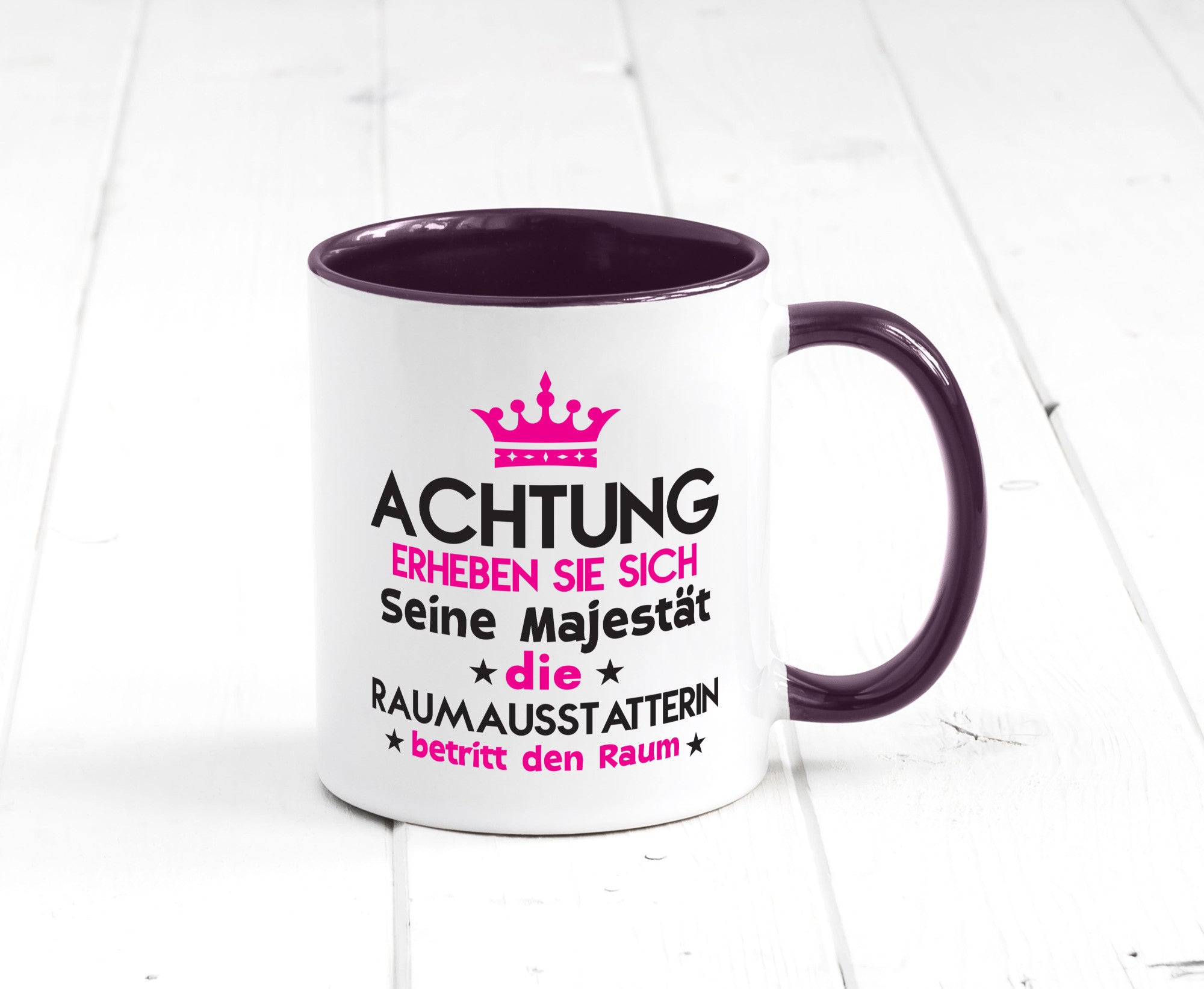Seine Majestät Raumausstatterin | Wohn Ausstatterin Geschenk Humor Geschenkidee