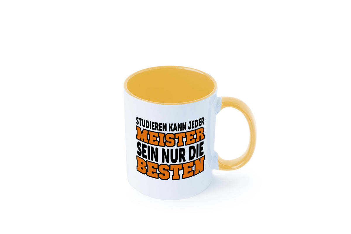 Meister | Handwerker Meisterprüfung Berufsabschluss Humor Arbeit Kollegen Büro Tasse