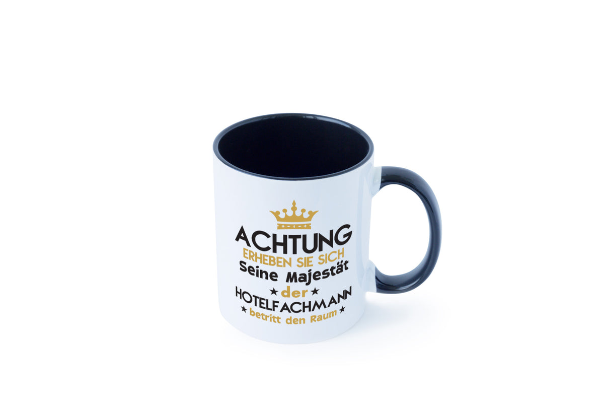 Seine Majestät Hotelfachmann |Hotel Humor Geschenkidee Tasse