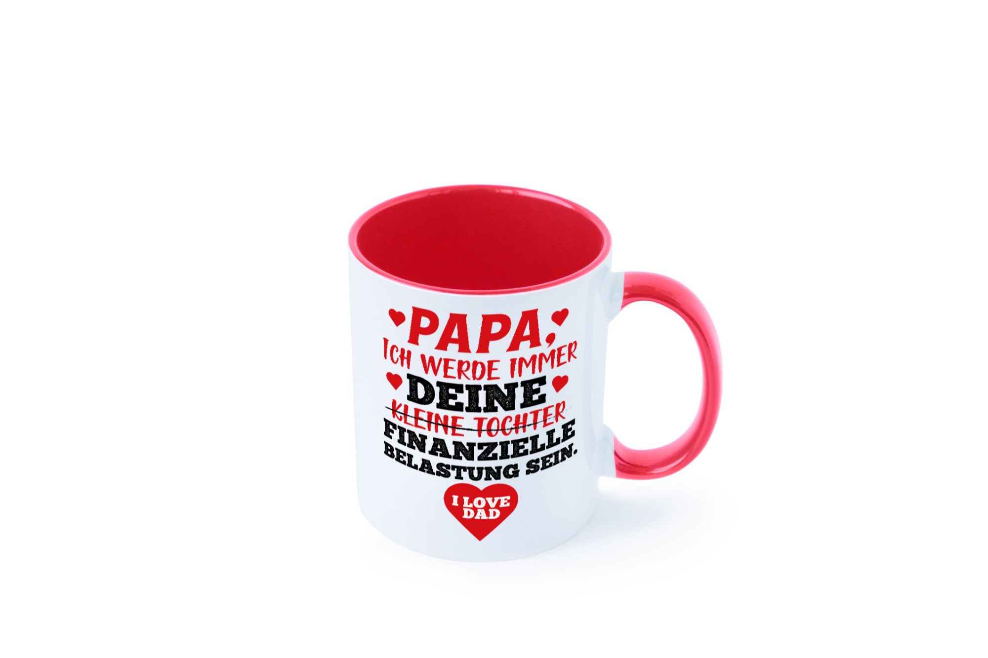 Finanzielle Belastung lustiger Spruch Geschenk Humor Geschenkidee Tasse