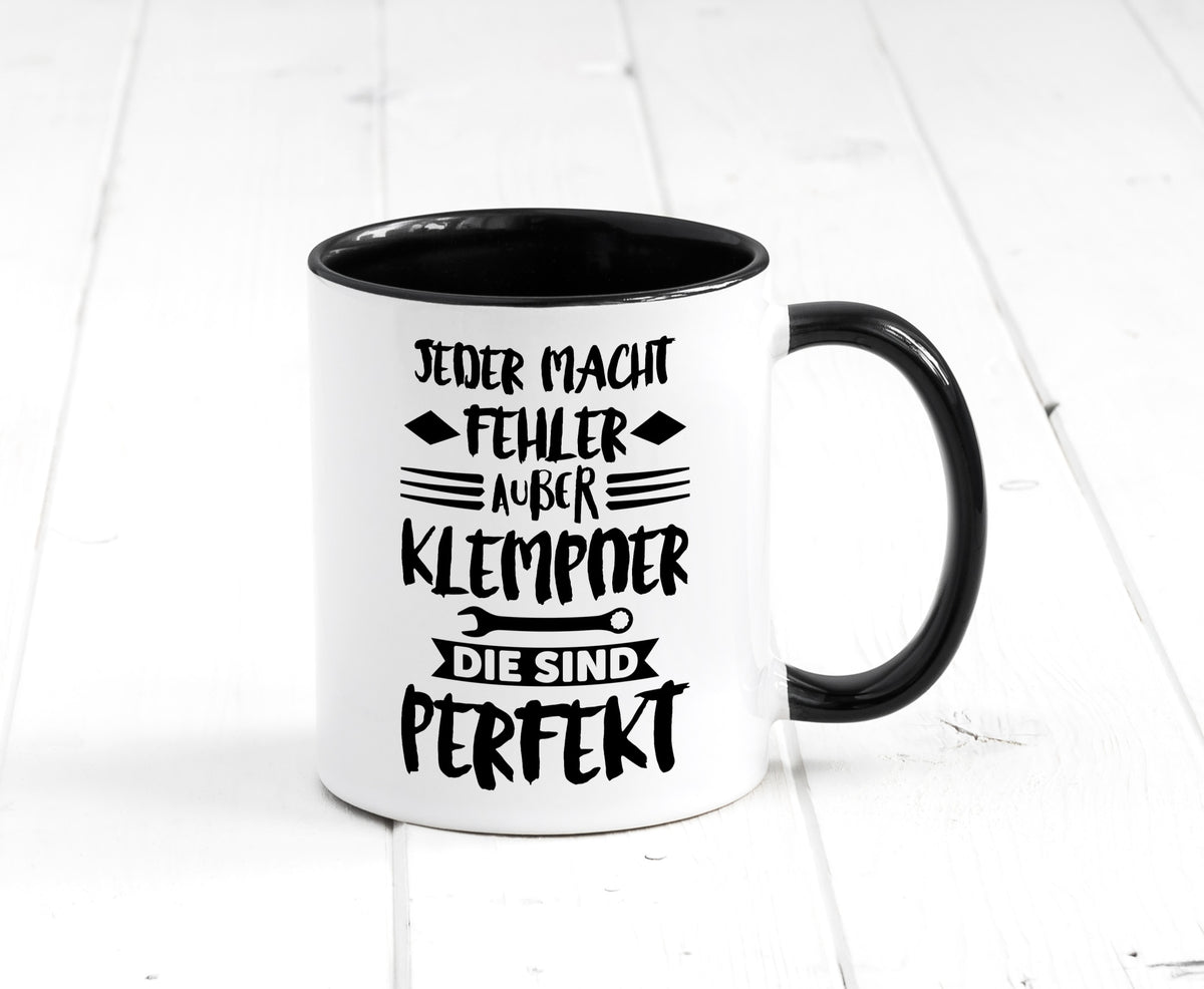 Jeder macht fehler nur Klempner sind Perfekt Humor Geschenkidee Tasse