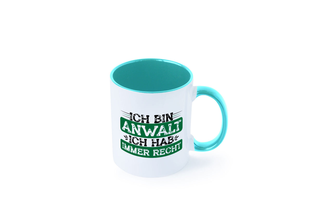 Ich bin Anwalt habe immer Recht | Jura Humor Geschenkidee Tasse