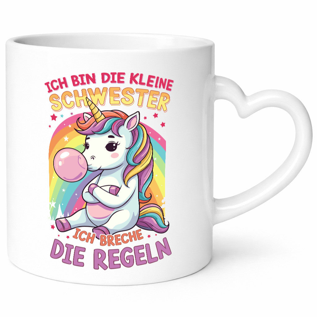 Bin die Kleine schwester ich breche Regeln | Einhorn Humor Geschenkidee Tasse