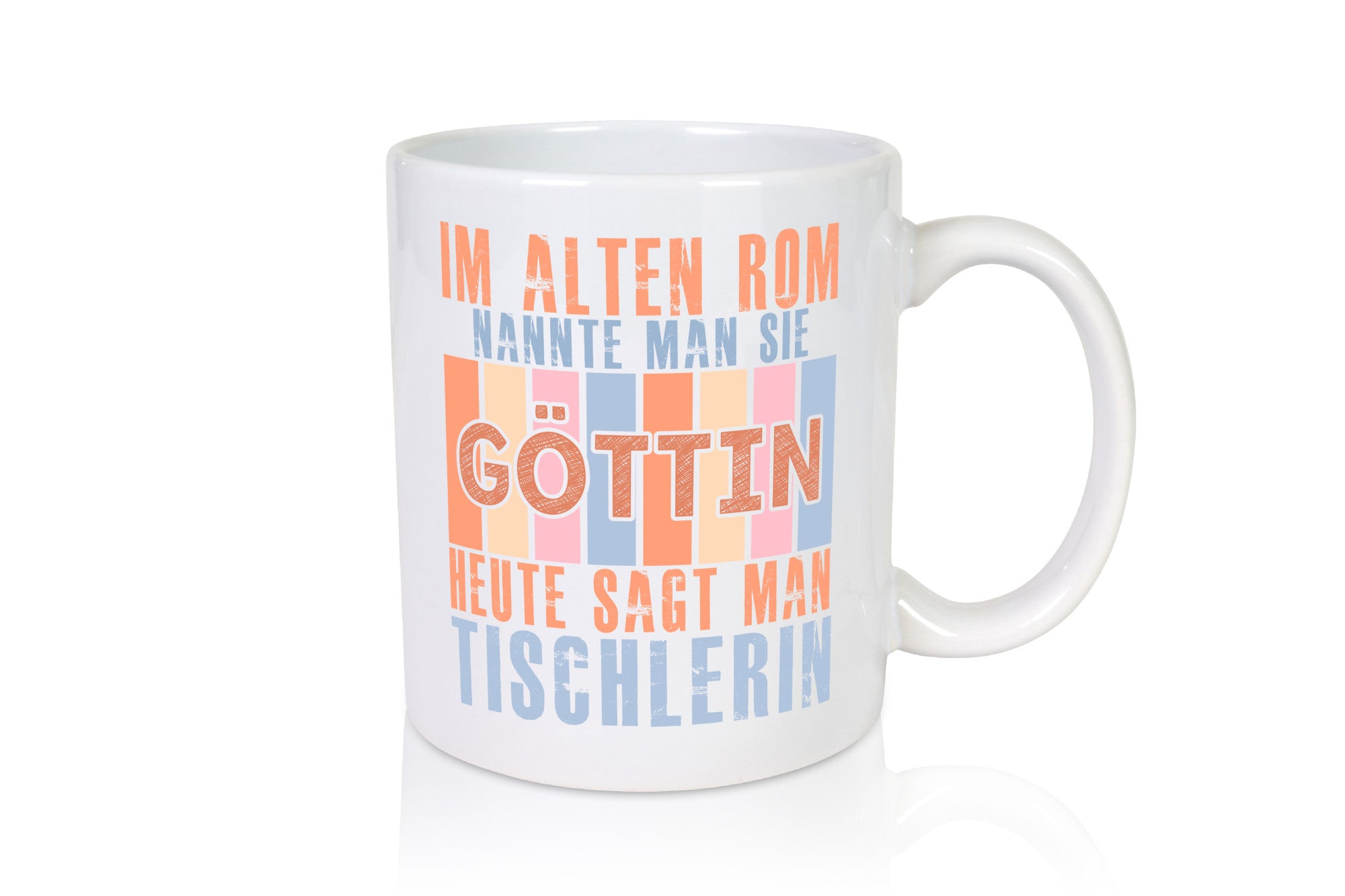 Heute sagt man: Tischlerin | Tischlerei Humor Geschenkidee Tasse