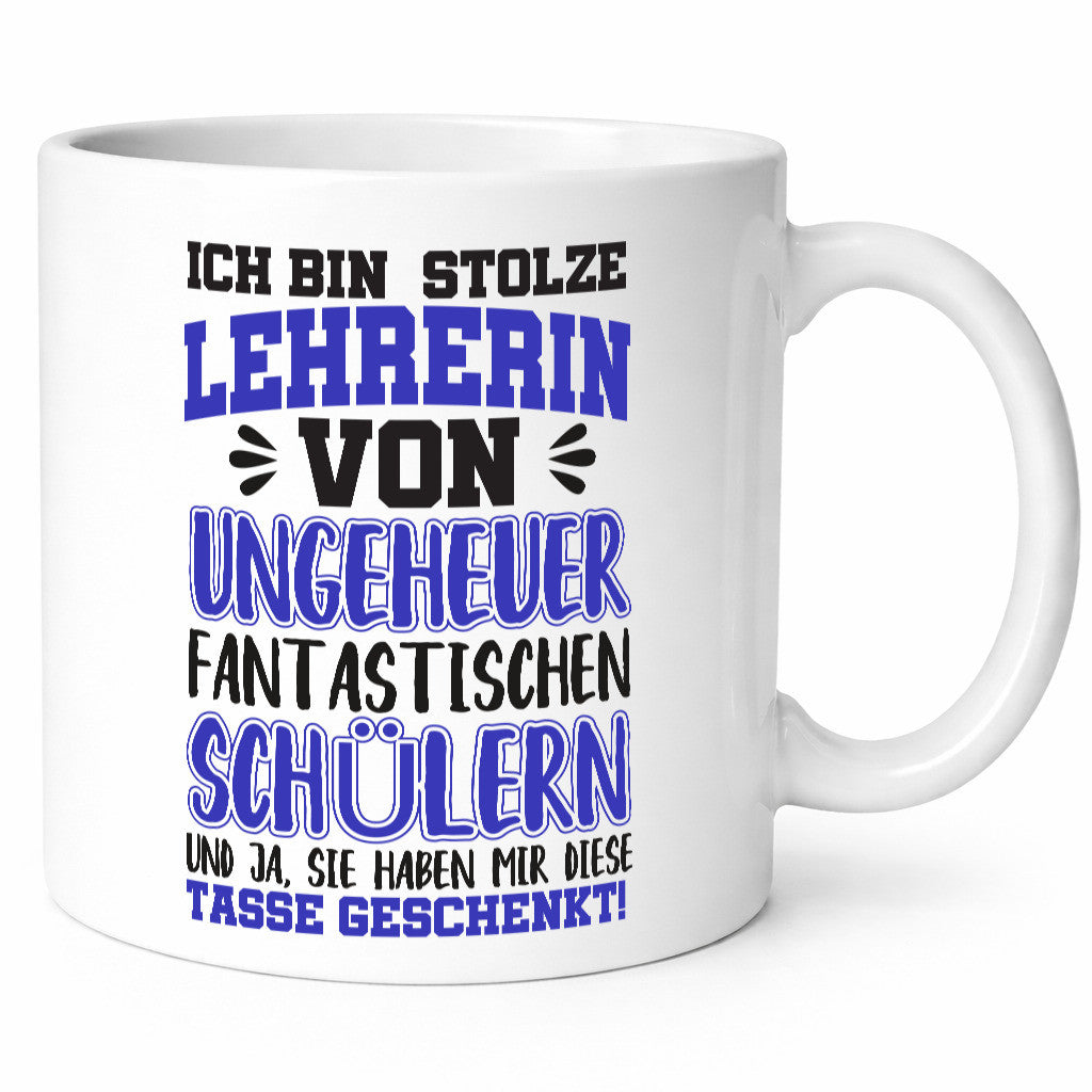 Stolze Lehrerin | Spruchtasse lustig Schüler Schule lustiger Spruch Geschenk