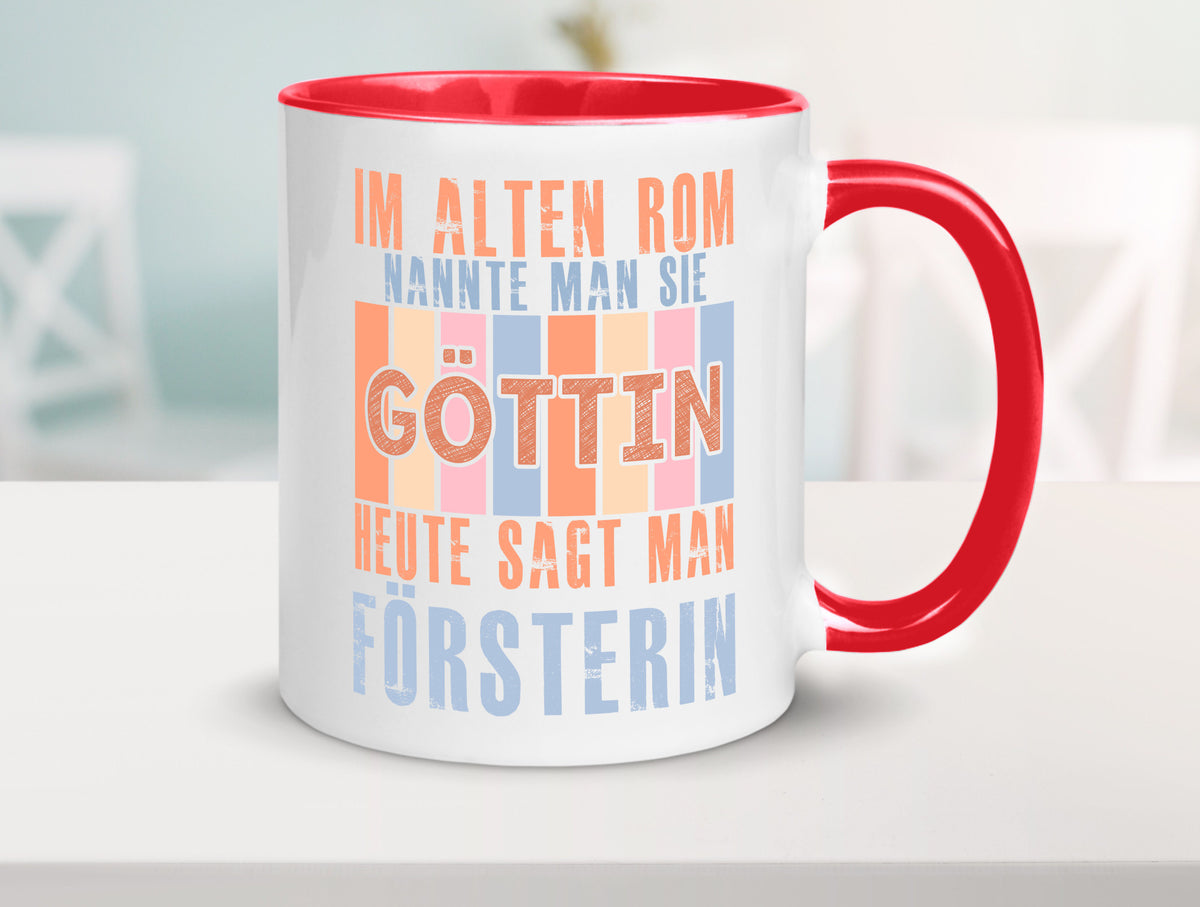Heute sagt man: Försterin | Forst Arbeit lustig Kollegen Büro Geschenk Tasse