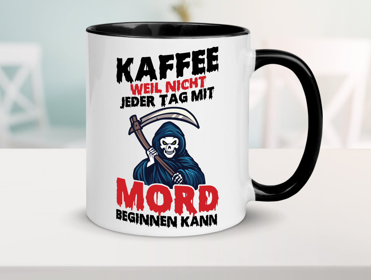 Nicht jeder Tag lustig Humor Geschenkidee Geschenk Tasse