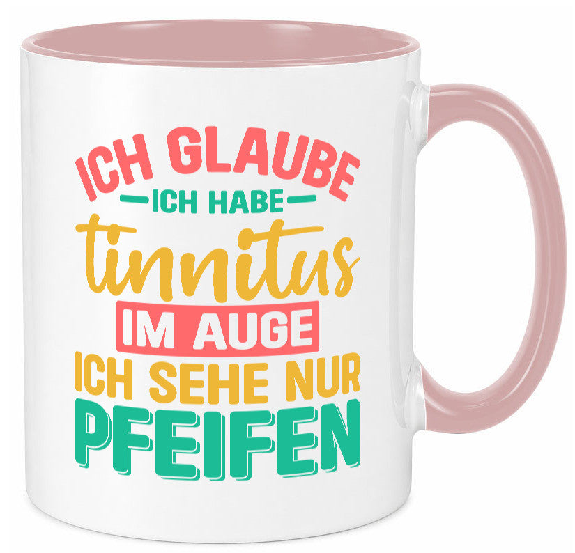 Ich glaube habe Tinitus | Coole Männer Witze v2 Humor Geschenkidee Tasse