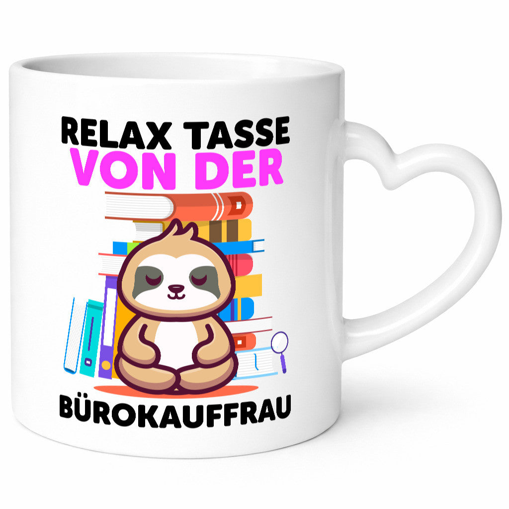 Relax Tasse: Bürokauffrau | Kauffrau Geschenk Arbeit Kollegen Büro lustiger