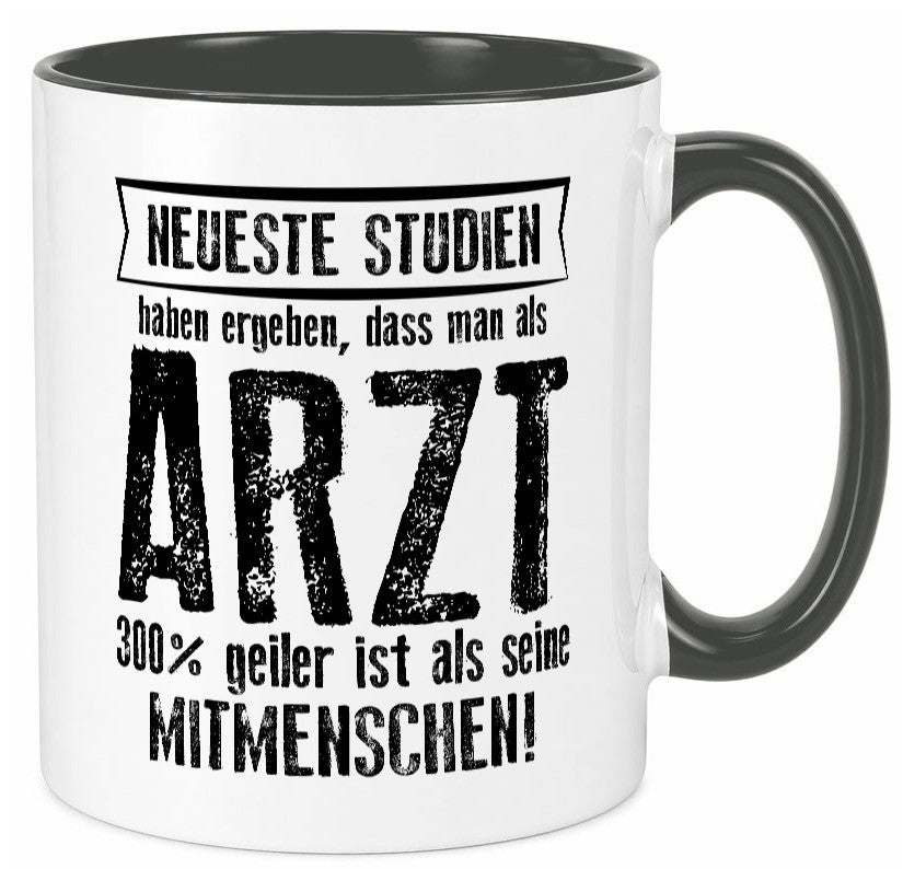 Neuste Studien: Arzt | Medizin Doktor Facharzt Geschenkidee Humor Tasse