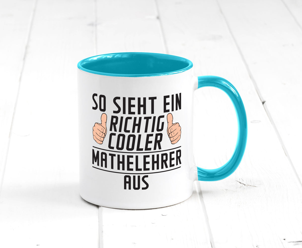 Richtig Cooler Mathelehrer | Lehrer Mathe lustig Humor Geschenkidee Geschenk Tasse