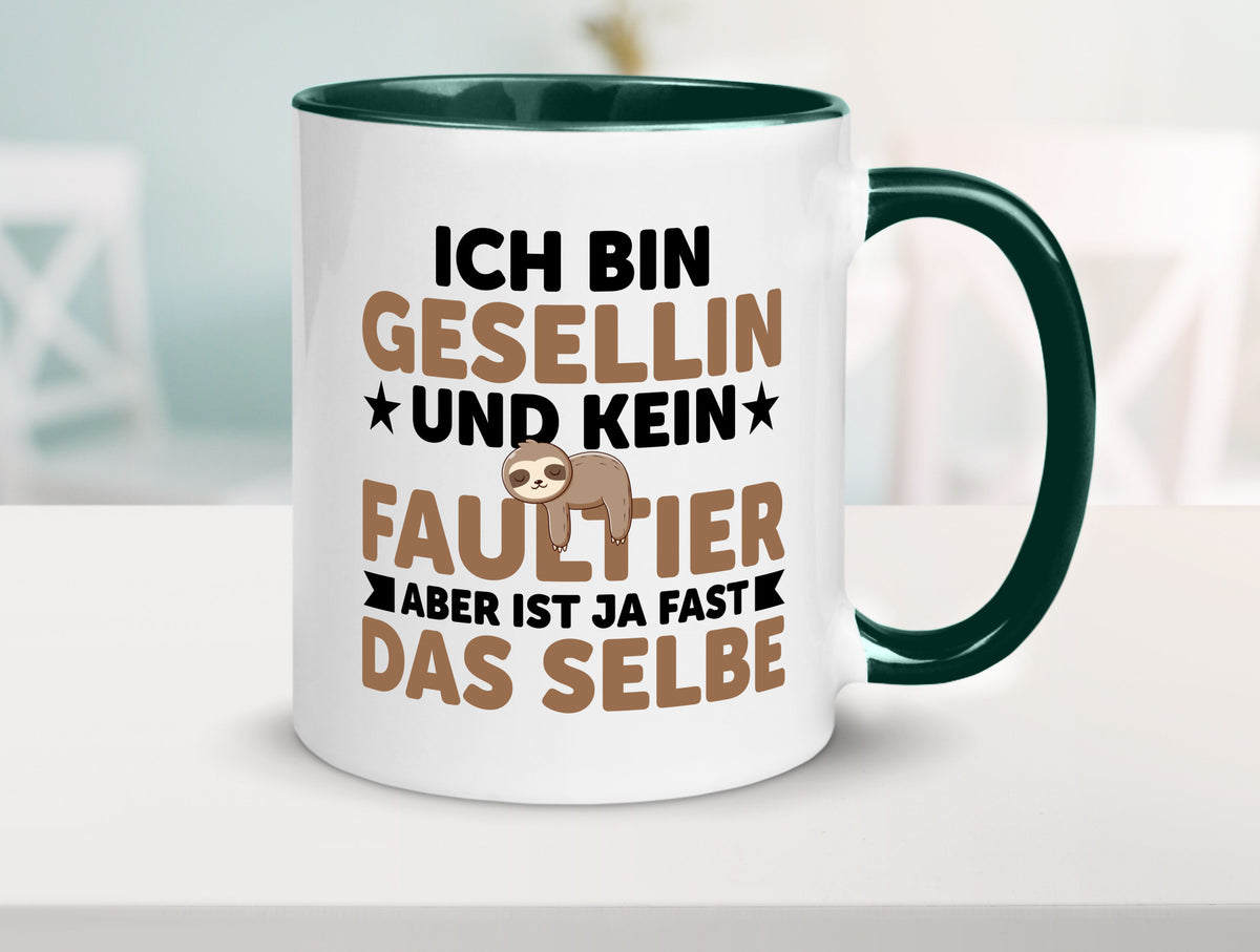 Ich bin kein Faultier: Gesellin | Handwerkerinnen v2 Geschenkidee Tierliebhaber Tasse