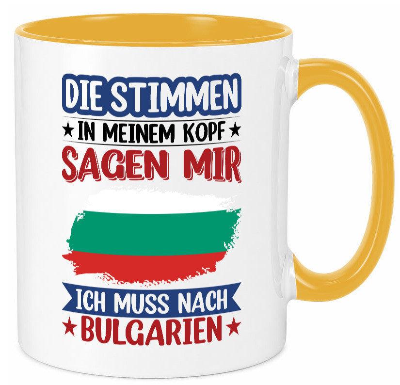 Bulgarien | Urlaub Stimmen in meinem Kopf Traumland Humor Geschenkidee Tasse