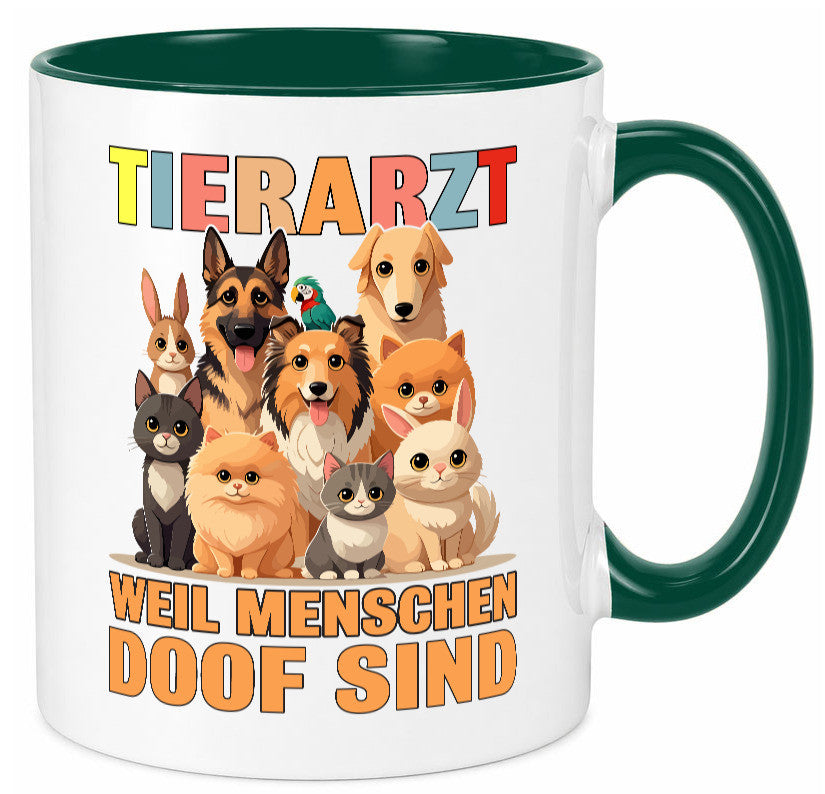 Tierarzt weil Menschen doof sind | Tierärztin lustig Tierliebhaber Humor Tasse
