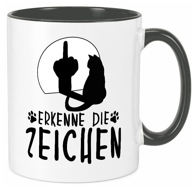 Erkenne die Zeichen | Katze Humor Tierliebhaber Geschenkidee Tasse