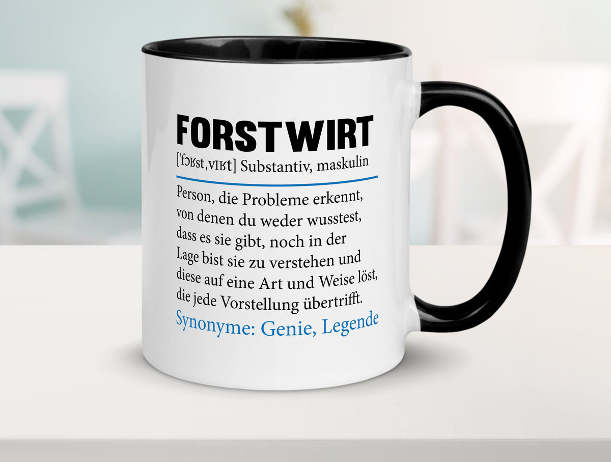 Forstwirt | Spruch Beruf Waldarbeiter lustig Geschenkidee Arbeit Kollegen Büro Tasse