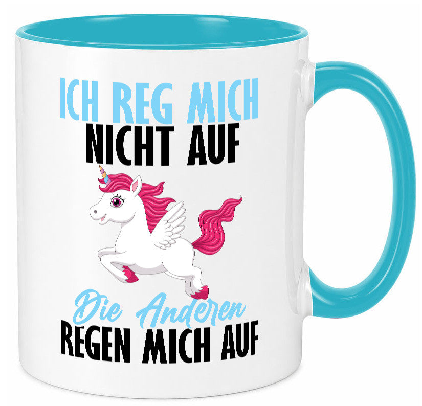 Ich reg mich nicht auf lustiger Spruch Geschenk Humor Geschenkidee Tasse