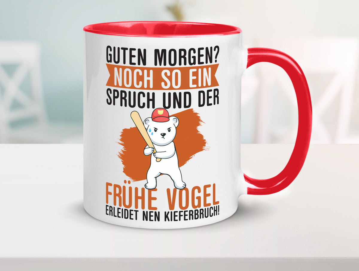 Guten Morgen | Bär Der frühe Vogel erledidet Kiferbruch Humor Geschenkidee Tasse